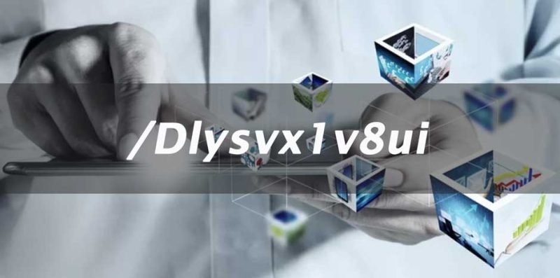 A Comprehensive Guide to Understanding /Dlysvx1v8ui