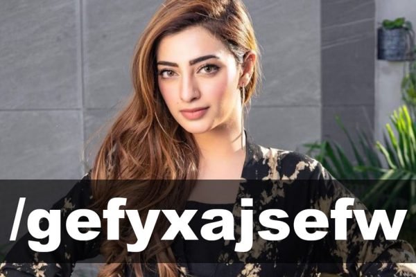 Nawal’s Inspiring Story: Unveiling the Mystery of /gefyxajsefw