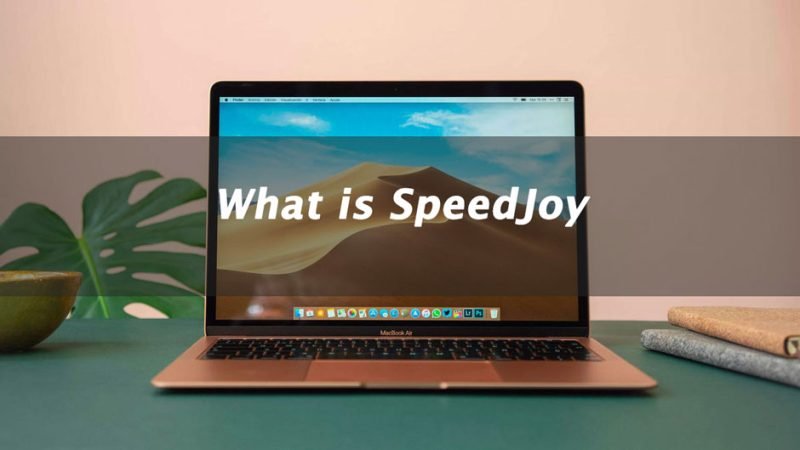 What is SpeedJoy? – A Complete Guide on How to Remove it from Your Mac