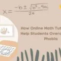 How-Online-Math-Tutoring-Can-Help-Students-Overcome-Math-Phobia