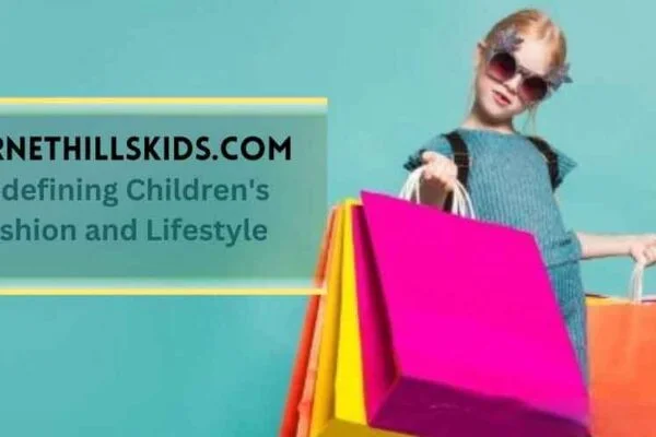 Discovering GarnetHillsKids.com: The Ultimate Destination for Children’s Fashion and Lifestyle